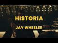 Jay Wheeler - Historia (Letra/Lyrics)