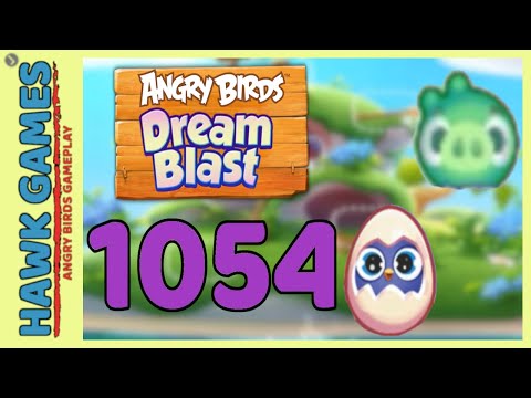 Angry Birds Dream Blast Level 1054 Hard - Walkthrough, No Boosters