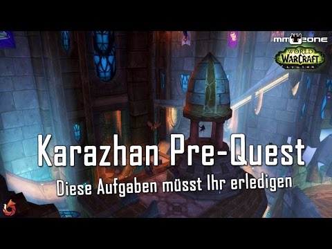 WoW Legion Patch 7.1 Karazhan Pre-Quest - Das müsst Ihr vor dem ersten Besuch erledigen