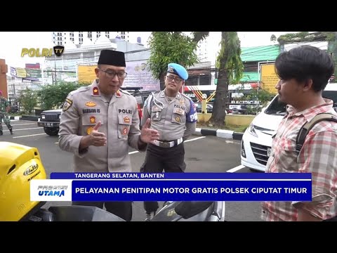 REALITY POLSEK CIPUTAT TIMUR PELAYANAN PENITIPAN MOTOR GRATIS