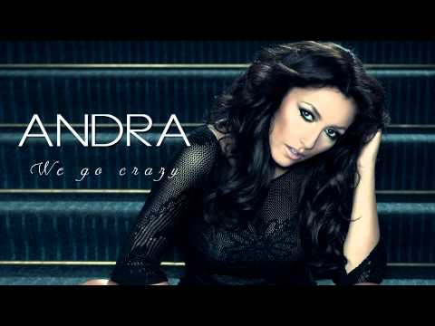 Andra - We Go Crazy