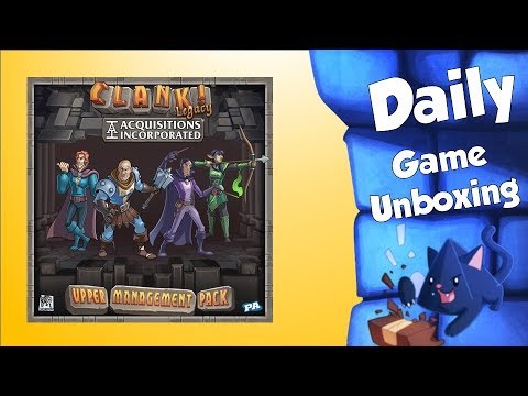 Daily Game Unboxing – Clank! Legacy: Acquisitions Incorporated – Upper Management Pack