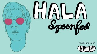 HALA // Spoonfed (Full Album) [HQ]