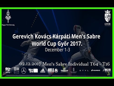 2017 Men’s Sabre Individual World Cup Győr T64 - T16 - Piste Green
