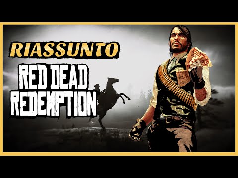 RIASSUNTO - RED DEAD REDEMPTION