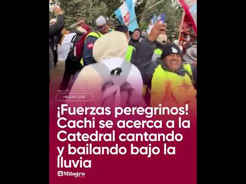 🌧️🙏 CANTANDO Y BAILANDO BAJO LA LLUVIA: LOS PEREGRINOS DE CACHI LLEGAN A LA CATEDRAL | #QUEPASASALTA