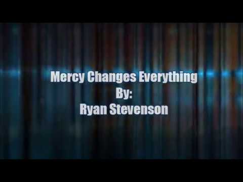 Mercy Changes Everything