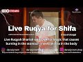 Live Ruqyah Shariah With Q A For Magic That Causes Burning In The Stomach And Weakness In The Body