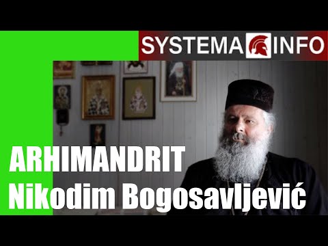 ARHIMANDRIT Nikodim Bogosavljević - Sve oko nas ukazuje da živimo u poslednjim vremenima!