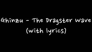 Ghinzu - The Dragster Wave (with lyrics)