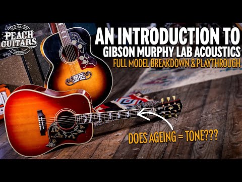 A Closer Look At...Gibson Murphy Lab Acoustics | Does Ageing = Tone???