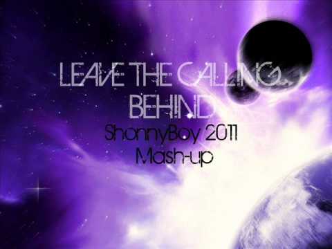 Sebastian Ingrosso & Alesso Vs SHM - Leave The Calling Behind (ShonnyBoy 2011Mashup)