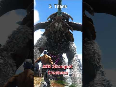 9 Strongest Creatures in ARK #shorts #ark