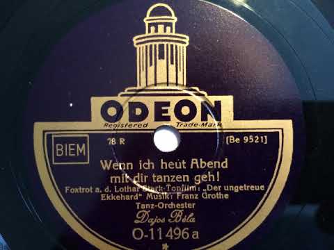 Dajos Béla Orchester, The Admirals, Wenn ich heut' Abend mit dir tanzen geh', Fox, 1931