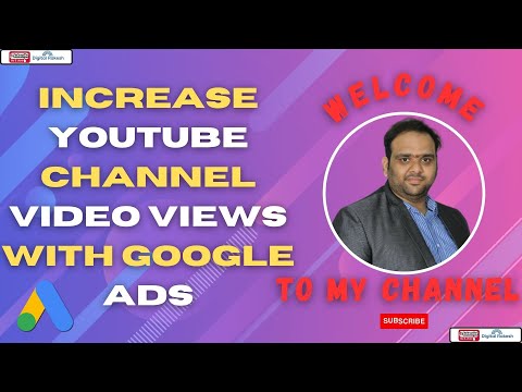 How to increase youtube channel video views with google ads  Digital Rakesh