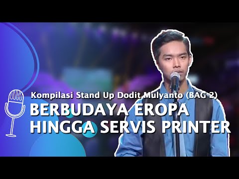 Kompilasi Stand Up Dodit Mulyanto: Ngaku Berbudaya Eropa Hingga Servis Printer - SUCI 4