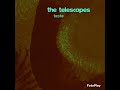 The Telescopes - Threadbare (Filtered Semi-instrumental)