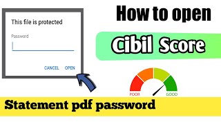 how to open cibil report pdf password
