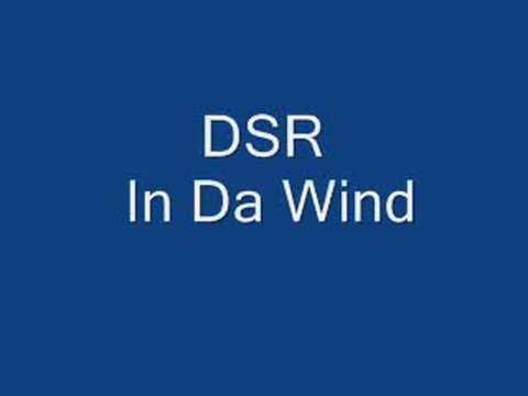 DSR - In Da Wind