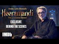 Heeramandi The Diamond Bazaar Exclusive Behind The Scenes Making Sanjay Leela Bhansali IMDb