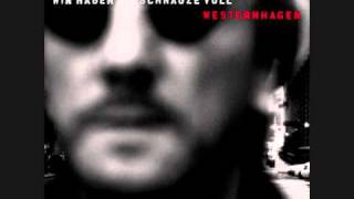 Westernhagen Ich trage schwer an deinem Sag