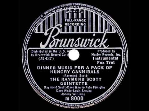 1937 HITS ARCHIVE: Dinner Music For A Pack Of Hungry Cannibals - Raymond Scott Quintette