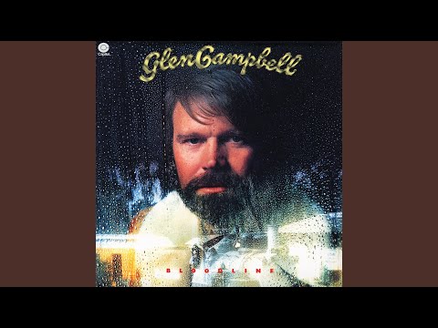 Baby Don't Be Giving Me Up - Glen Campbell