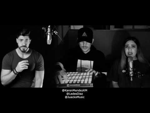 Alguien robó - Sebastián Yatra (Cover Karen Méndez, Ledes Díaz & Juacko)