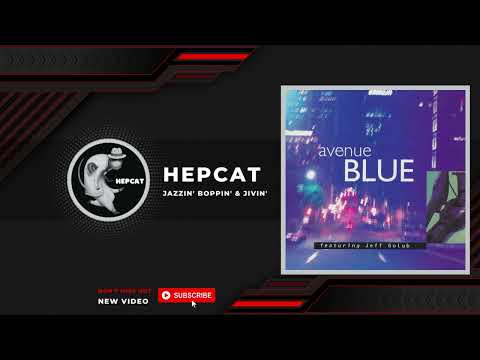 Avenue Blue Featuring Jeff Golub (Full Album)