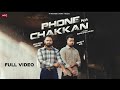 Phone Na Chakkan (Official Music Video) Shavy Vik | Bhaana Sidhu | The Kidd | Punjabi Song 2023