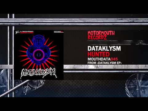 Dataklysm - Hunted [Motormouth Recordz]