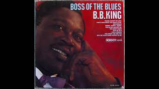 B.B. King  - That&#39;s How Much You Mean To Me