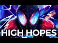 SPIDER-MAN: INTO THE SPIDER VERSE「 MMV 」 High Hopes