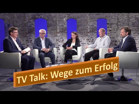 Wege zum Erfolg - Fernsehtalkshow mit tollen Gästen