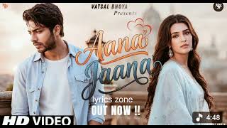Download lagu Aana  jana ❤️ new song 2026 #newsong #lyrics #lyricszone#emotional  mp3