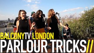 PARLOUR TRICKS - REQUIEM (BalconyTV)