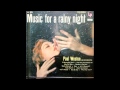 Paul Weston - Music For Rainy Night Ful Album ...