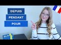 When to use Depuis Pendant Pour // Prepositions of time in French // + QUIZ