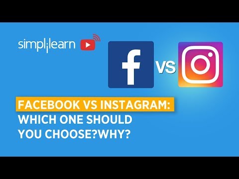 Facebook vs Instagram Which One Should You Choose Why | Social Media Marketing | Simplilearn