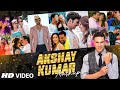 Akshay Kumar Mashup VDJ Ayush DJ Ravish Hits Of Akshay Kumar