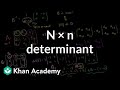 N X N Determinant Matrix Transformations Linear Algebra Khan Academy