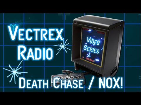 Vectrex Radio Homebrew Spotlight  Death Chase and NOX!