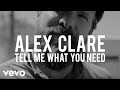 Alex Clare - Tell Me What You Need (Stripped Back)
