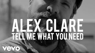 Alex Clare - Tell Me What You Need (Stripped Back)
