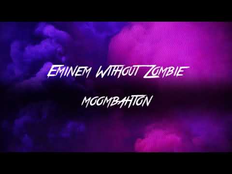 Eminem - Without Zombie Nation