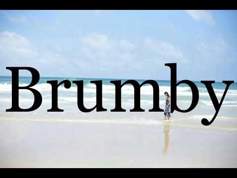 How To Pronounce Brumby🌈🌈🌈🌈🌈🌈Pronunciation Of Brumby