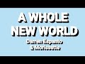 A WHOLE NEW WORLD - Darren Espanto & Morissette A WHOLE NEW WORLD - Darren Espanto & Morissette