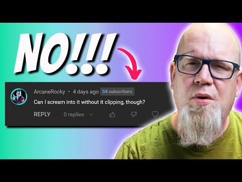 CAN I JUST SCREAM INTO MY MIC WITHOUT CLIPPING?? | QOTW 6