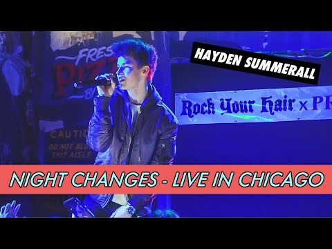 Hayden Summerall - Night Changes (Live in Chicago)