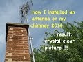 Over the air HD antenna..chimney mounted..how I ...